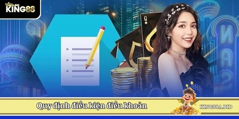 Quy định điều kiện điều khoản